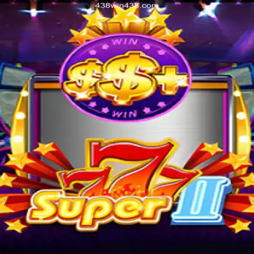 Experience the Thrills of Super777II